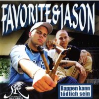 Favorite & Jason - Rappen kann tödlich sein -   - (CD / R)