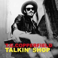 T.G. Copperfield - Talkin Shop -   - (CD / Titel: Q-Z)