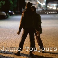 Jaune Toujours - Europeana -   - (CD / E)