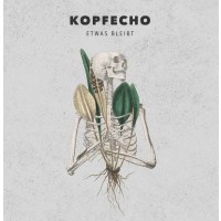 Kopfecho - Etwas bleibt (Limited Edition) (Green Vinyl) -...