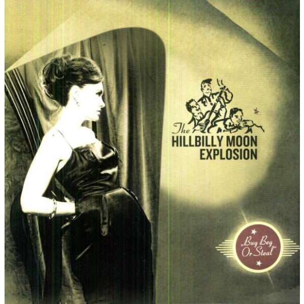 The Hillbilly Moon Explosion - Buy, Beg Or Steal (180g) -   - (Vinyl / Rock (Vinyl))