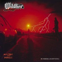 Wildfire - Brute Force & Ignorance / Summer Lightning...