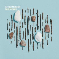 Lynne Hanson - Just Words -   - (CD / J)