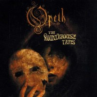 Opeth - The Roundhouse Tapes: Live 2006 -   - (LP / T)