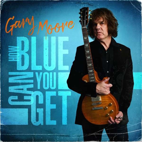 Gary Moore - How Blue Can You Get (Limited Edition) -   - (CD / H)