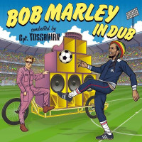 Cpt.Yossarian Vs. Kapelle So & So - Bob Marley In Dub...