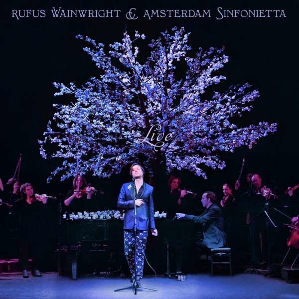 Rufus Wainwright & Amsterdam Sinfonietta - Rufus Wainwright & Amsterdam Sinfonietta (Live) -   - (Vinyl / Pop (Vinyl))