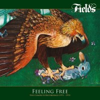 Fields - Feeling Free: The Complete Recordings 1971 -...