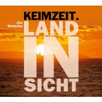 Keimzeit - Land in Sicht: Eine Werkschau -   - (CD /...