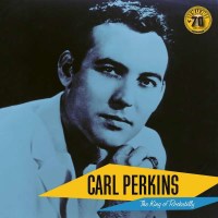 Carl Perkins (Piano) (1928-1958) - The King Of...