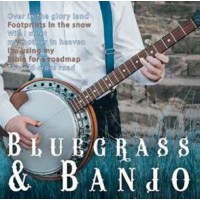 Various Artists - Bluegrass & Banjo -   - (CD /...