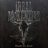 The Real McKenzies - Float Me Boat (Best Of) -   - (CD / F)