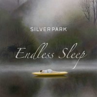 Silverpark - Endless Sleep -   - (CD / E)