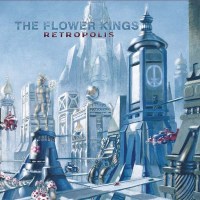 The Flower Kings - Retropolis (Re-issue 2022) -   - (CD / Titel: Q-Z)