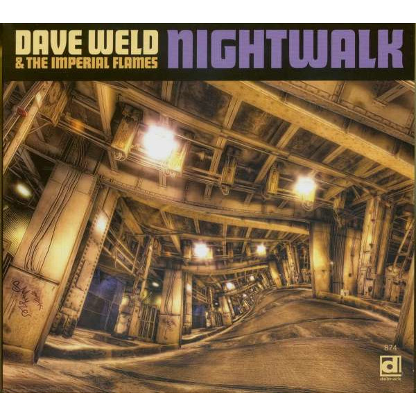 Dave Weld & The Imperial Flames - Nightwalk -   - (CD / N)