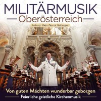 Militärmusik Oberösterreich - Von guten...