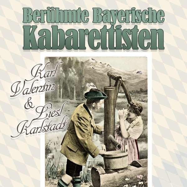 Karl Valentin & Liesl Karlstadt - Berühmte Bayerische Kabarettisten -   - (LP / B)