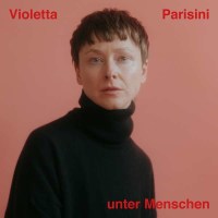 Violetta Parisini - Mensch unter Menschen EP -   - (CD / M)