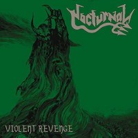 Nocturnal - Violent Revenge (Reissue) -   - (Vinyl / Pop...