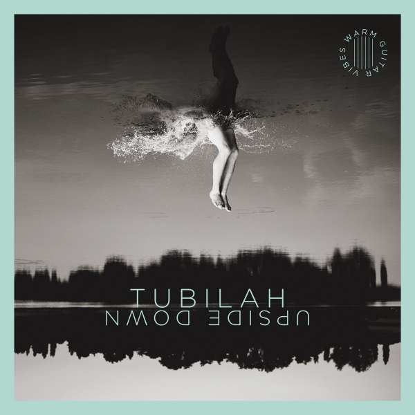 Tubilah - Upside Down -   - (CD / U)