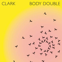 Clark - Body Double -   - (CD / B)