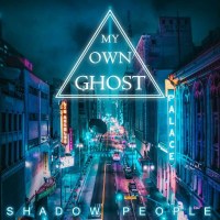 My Own Ghost - Shadow People -   - (CD / S)