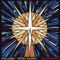 The Lord & Petra Haden - Devotional -   - (CD / D)