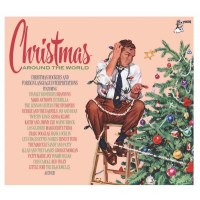 Various Artists - Christmas Around The World -   - (CD / C)