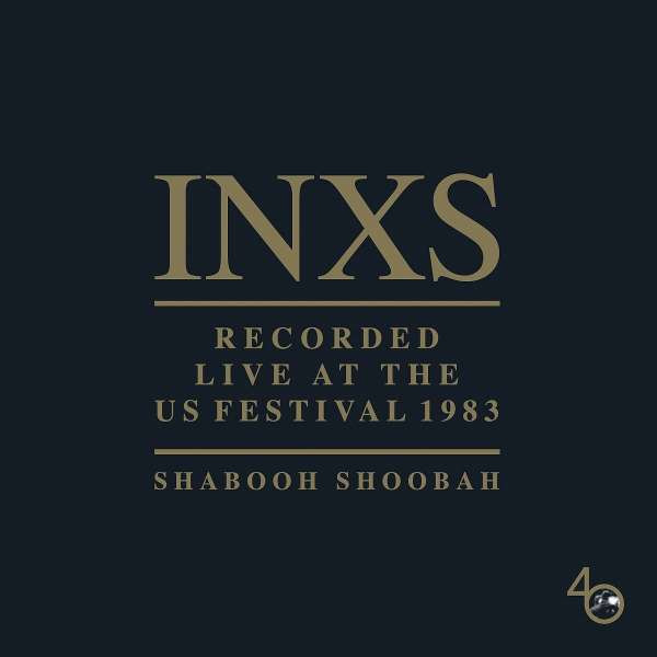 INXS - Shabooh Shoobah: Live At The US Festival 1983 -   - (Vinyl / Pop (Vinyl))