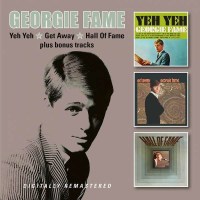 Georgie Fame - Yeh Yeh / Get Away / Hall Of Fame -   -...