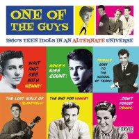 Various Artists - One Of The Guys (1960s Teen Idols In An...