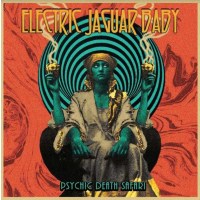 Electric Jaguar Baby - Psychic Death Safari -   - (CD /...