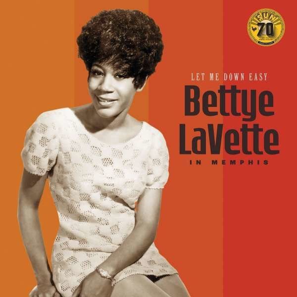 Bettye LaVette - Let Me Down Easy: Bettye Lavette In Memphis (Sun Records 70th / Remastered 2022) (180g) -   - (LP / L)