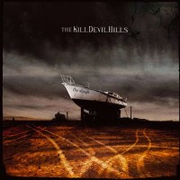 The Kill Devil Hills - The Drought (Limited Edition) -...