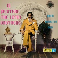 The Latin Brothers - El Picotero (remastered) -   -...