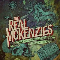 The Real McKenzies - Songs Of The Highlands, Songs Of The...