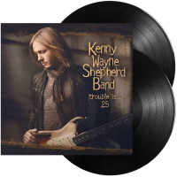 Kenny Wayne Shepherd - Trouble Is...25 (25th Anniversary)...