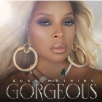 Mary J. Blige - Good Morning Gorgeous (Deluxe Edition)...