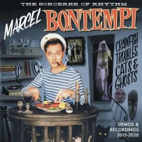 Marcel Bontempi - Crawfish, Troubles, Cats & Ghosts:...