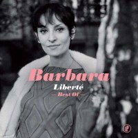 Barbara (1930-1997) - Liberté - Best Of...