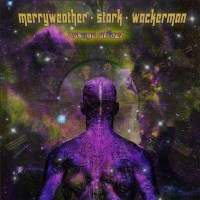 Neil Merryweather, Janne Stark & John Wackerman -...