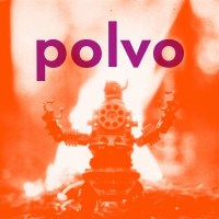 Polvo - Polvo (Reissue) -   - (Vinyl / Rock (Vinyl))