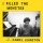 Various Artists - I Killed The Monster (remastered) (Limited Edition) (Green Vinyl) -   - (Vinyl / Rock (Vinyl))