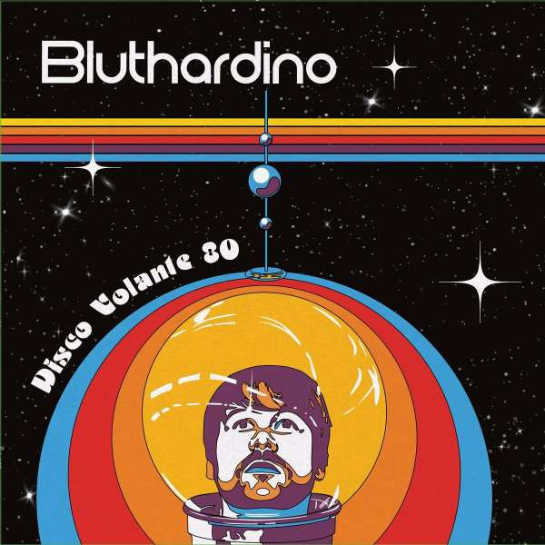 Bluthardino - Disco Volante 80 (Limited Numbered Edition) -   - (LP / D)