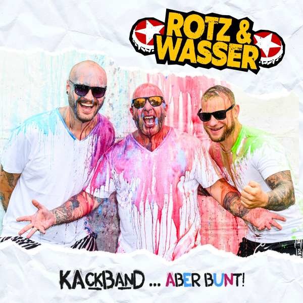 Rotz & Wasser - Kackband... aber bunt! -   - (CD / Titel: Q-Z)