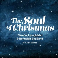 Samuel Ljungblahd - The Soul Of Christmas -   - (CD / T)