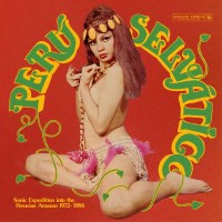 Various Artists - Perú Selvático -   - (CD...