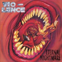 Vio-Lence - Eternal Nightmare -   - (CD / E)