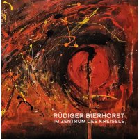 Rüdiger Bierhorst - Im Zentrum des Kreisels -   -...