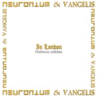 Neuronium & Vangelis - In London (Platinum Edition...